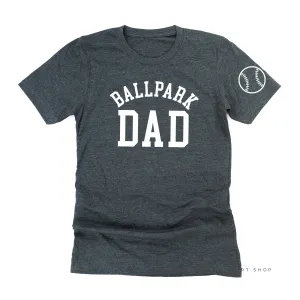 Ballpark Dad - Baseball Detail on Sleeve - Unisex Tee