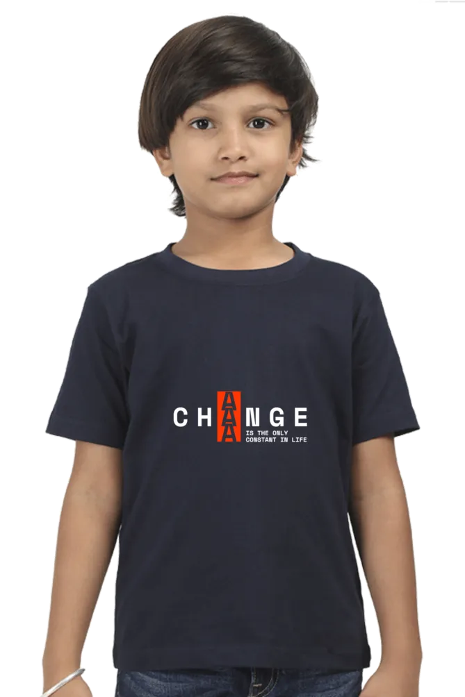 Boys Round Neck Half Sleeve Classic T-Shirt with Change Is Constant