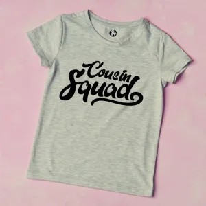 Cousin Squad T-Shirts