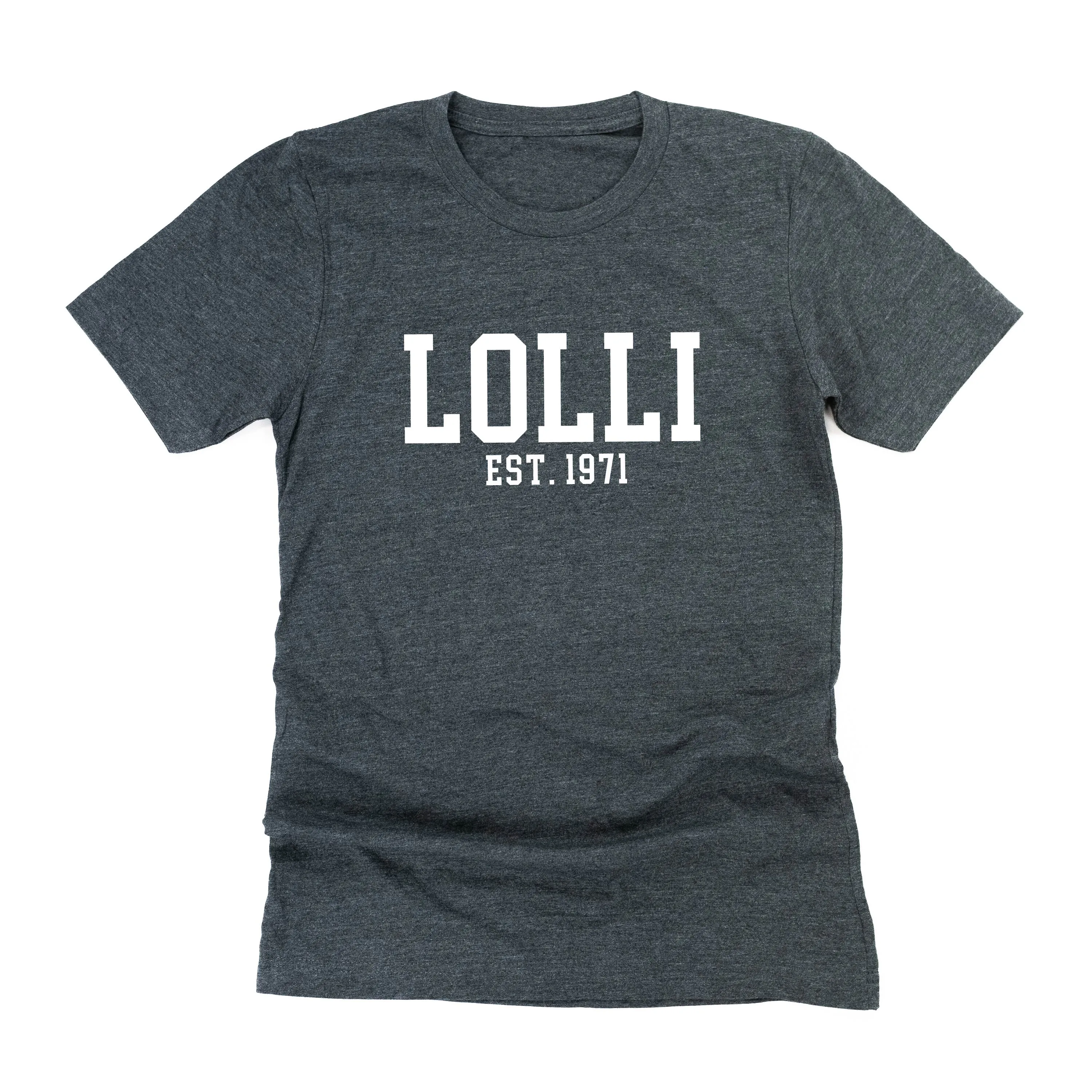 Lolli - EST. (Select Your Year) ﻿- Unisex Tee