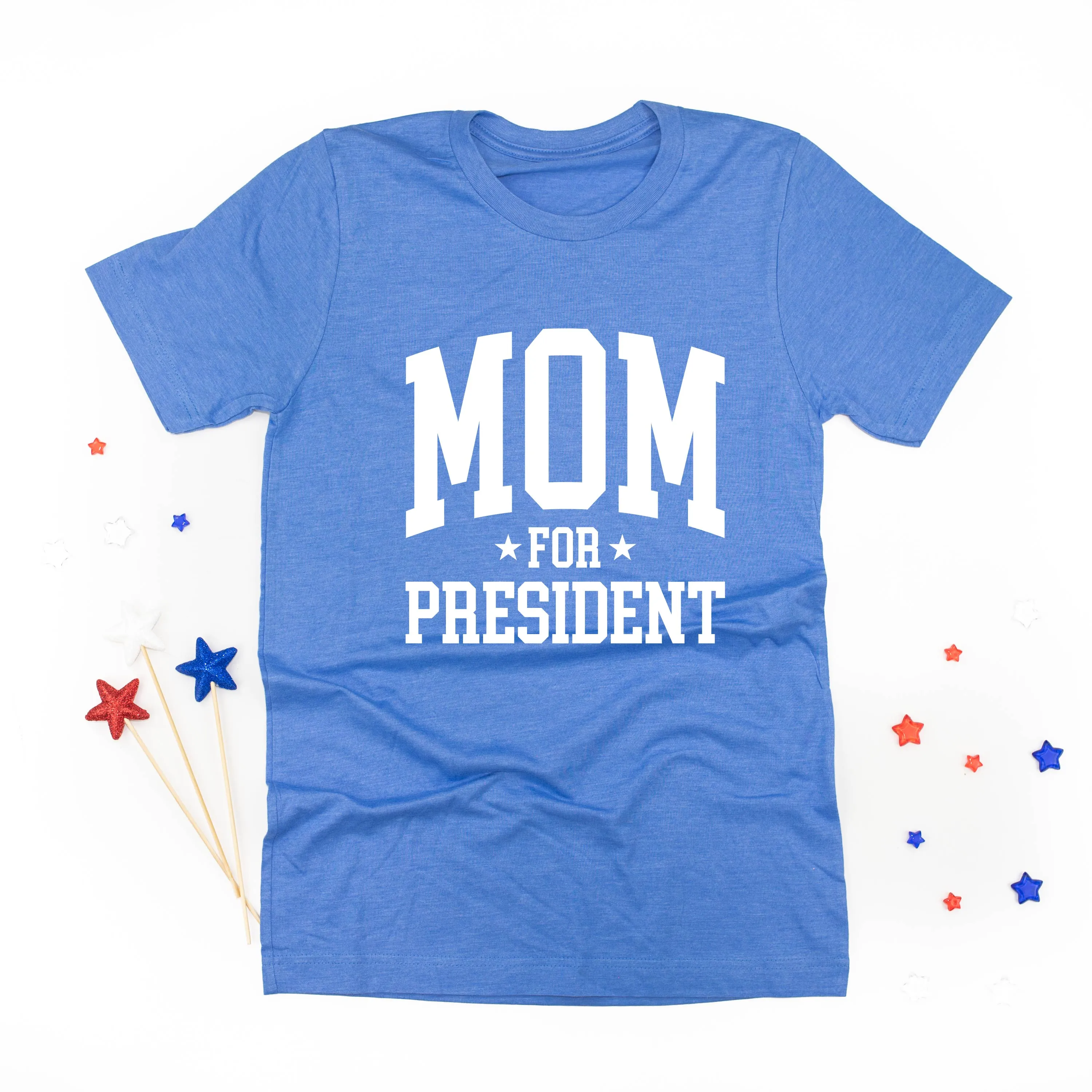 Mom For President - Unisex Tee