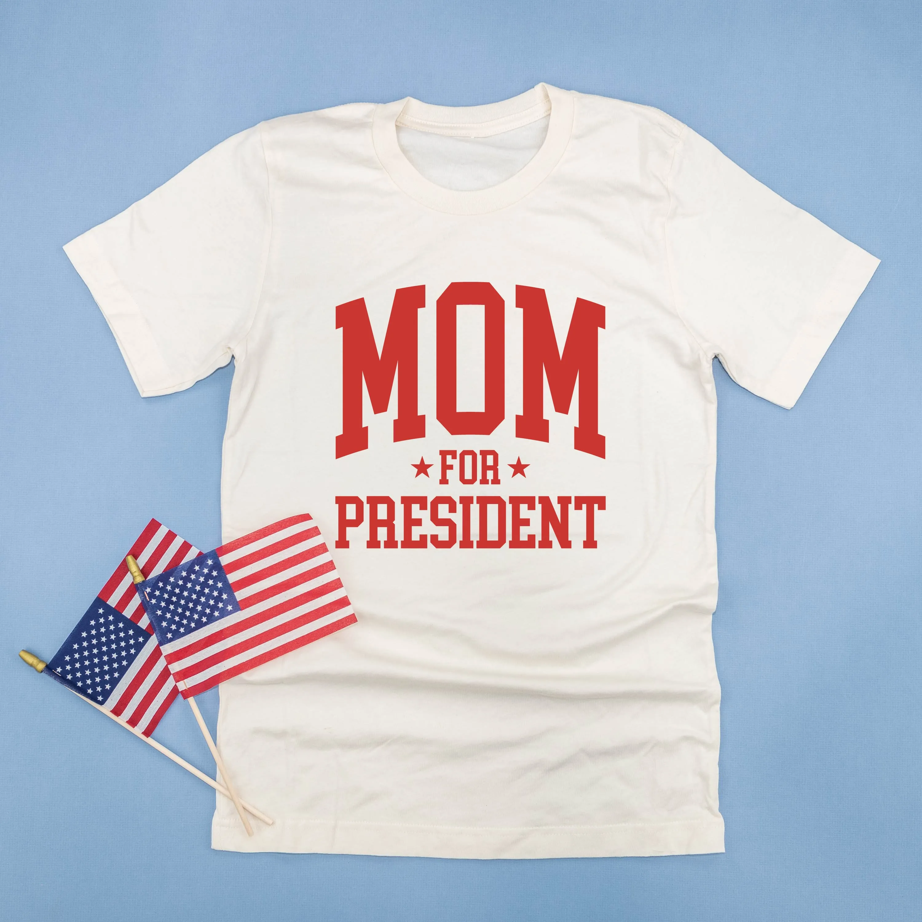 Mom For President - Unisex Tee