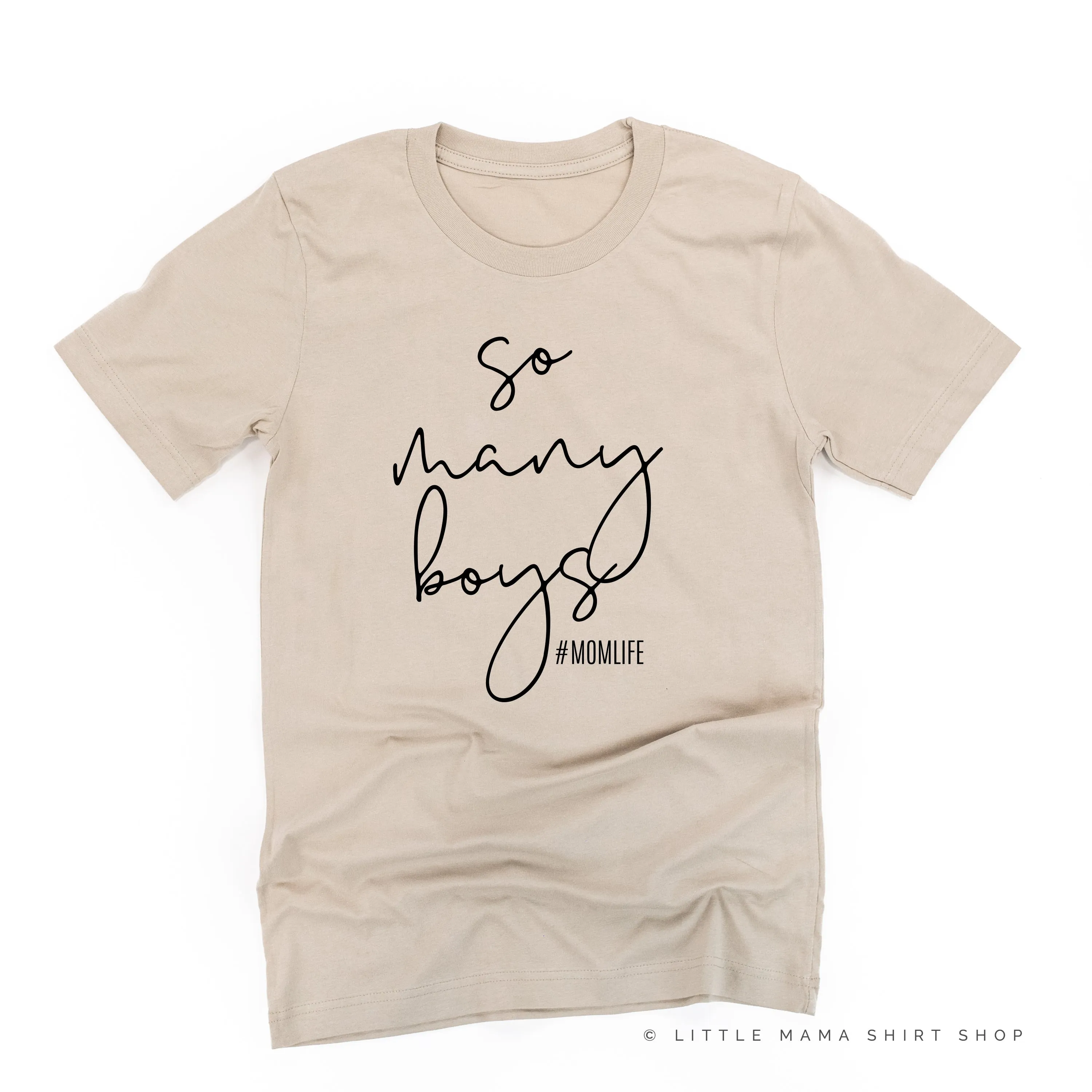 So Many Boys #MomLife - Unisex Tee